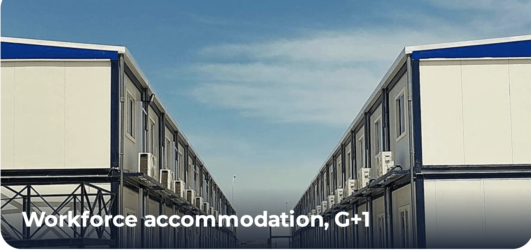 Workforce Accommodation (G+1 / G+2)